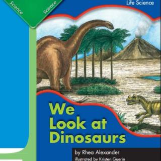 1/6 幼儿 We look at  Dinosaurs