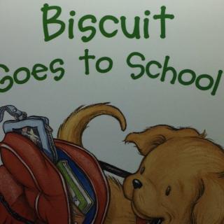 Biscuit Goes to School