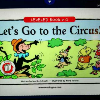 Let's go to the circus 看马戏去喽