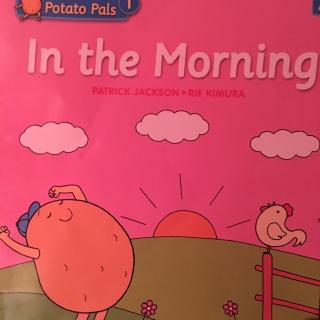 potato pals 1 in the morning