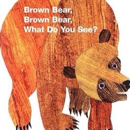 Brown Bear，Brown Bear，what do you see？