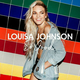 So Good――Louisa Johnson