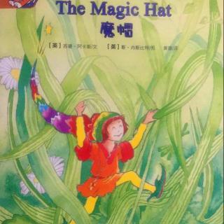 【听故事学英语】《The Magic Hat 魔帽》