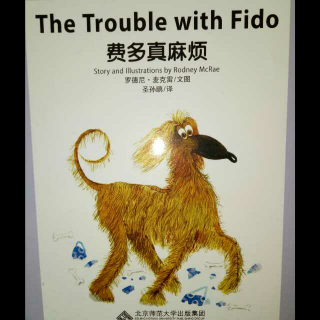 【英语分级阅读】L16-d The Trouble with Fido