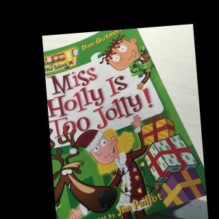 Miss holly is too jolly