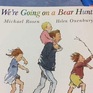 【乐乐读英文绘本】We are going on a bear hunt