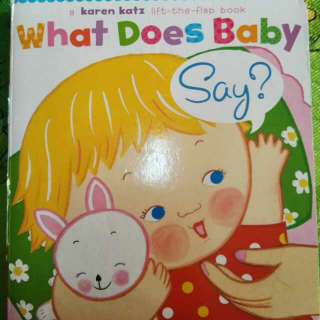 What does baby say?