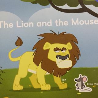 The Lion and the Mouse