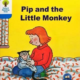 3-30 Pip and the little monkey