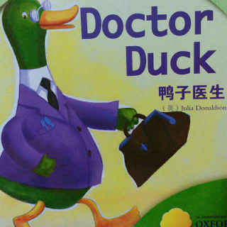 【乐乐】Doctor Duck