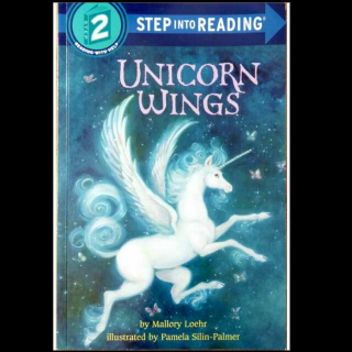 杨杨读Step Into Reading 2：Unicorn Wings