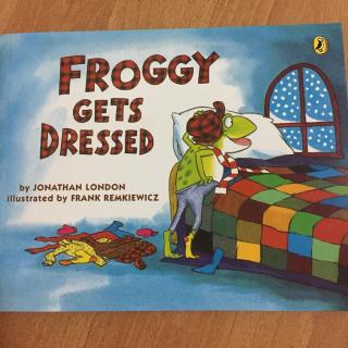 Froggy gets dressed 2017.01.19