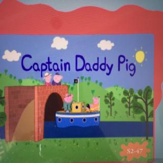 Day47 Captain Daddy Pig