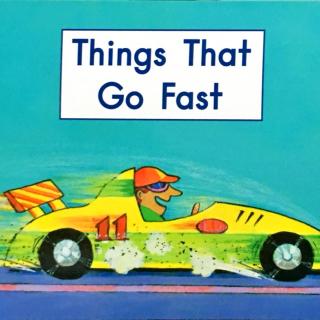 70 Things that go fast