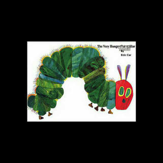 The Very hungry Caterpillar