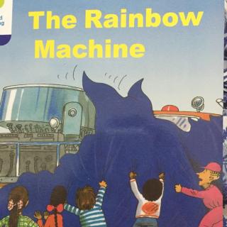 牛津8-3The Rainbow  Machine