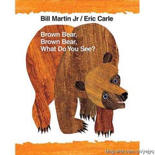 【Carrie 读英文绘本】－Brown bear, brown bear ,what do you see?