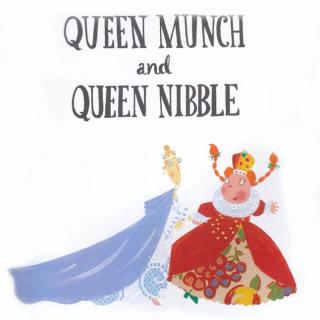 Queen Munch and Queen Nibble大胃女王和吃不点点女王 01