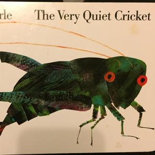 the very quiet cricket