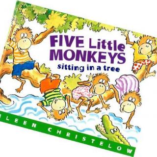 Five Little Monkeys Sitting in a Tree