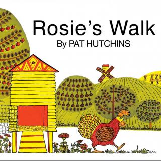 Rosie's Walk