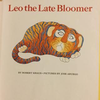Leo the late bloomer