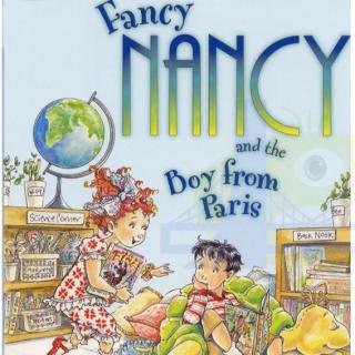 绘本13 Fancy Nancy and the boy from paris