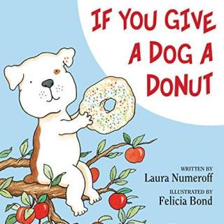 If you Give a Dog a Donut