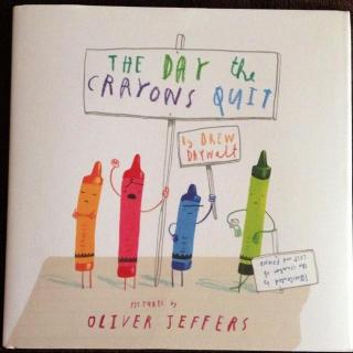 The Day the Crayons Quit 