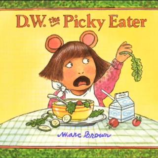 D.W. The Picky Eater