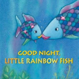 Good Night Little Rainbow Fish