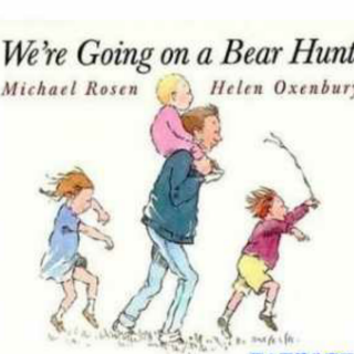 We're going on a bear hunt