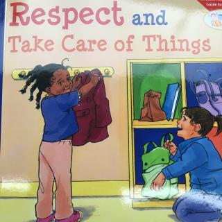 E1 Respect and Take Care of Things 1