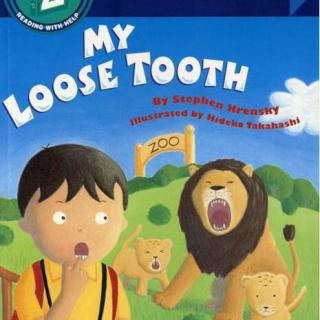 绘本17 My Loose Tooth
