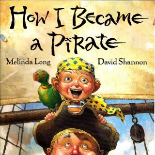 How I Became a Pirate