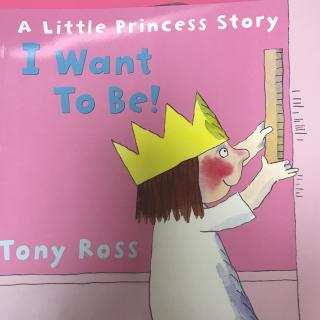 《i want to be》a little princess