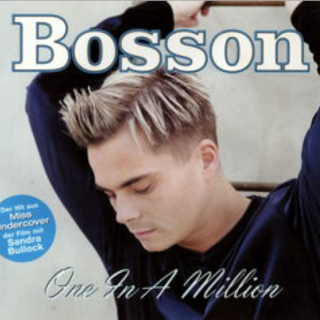 One In A Million――Bosson