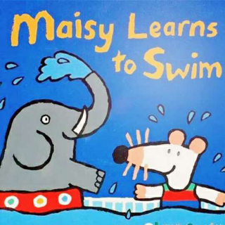 (小鼠波波双语故事)Maisy learns to swim