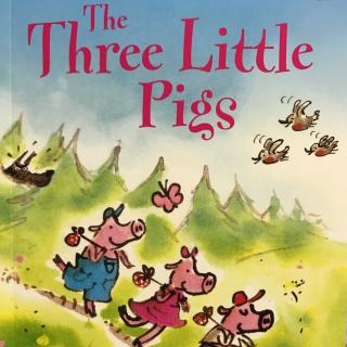 The Three Little Pigs