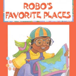 Robo's favorite place罗伯最想去的地儿