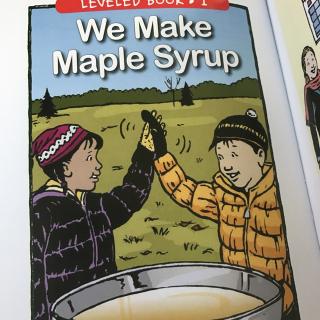We make maple syrup