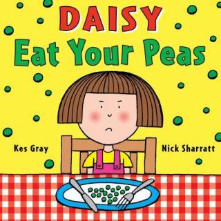 【听故事学英语】《Eat Your Peas 吃掉你的豌豆》