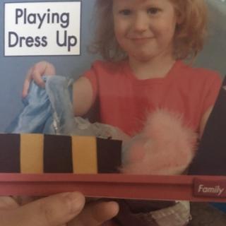 Playing Dress Up