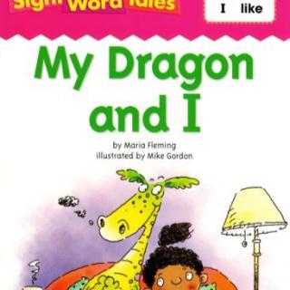 [sight word tales] My dragon and I