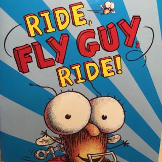 Ride，Fly guy ride!