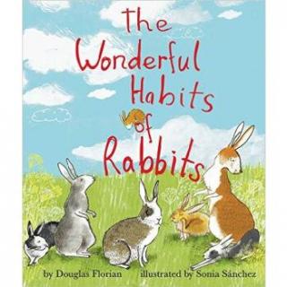 外教读故事 The Wondeful Habits of Rabbits