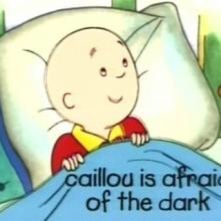 caillou is afraid of the dark