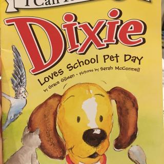 Mach读故事【Dixie loves school pet day】