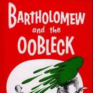 Bartholomew and the Oobleck-苏斯博士的粉丝们绝对不能错过