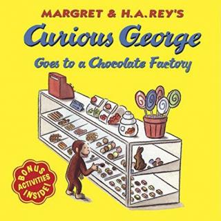 英文分级阅读绘本: 好奇的乔治16<Curious George Goes to the Chocolate Factory>